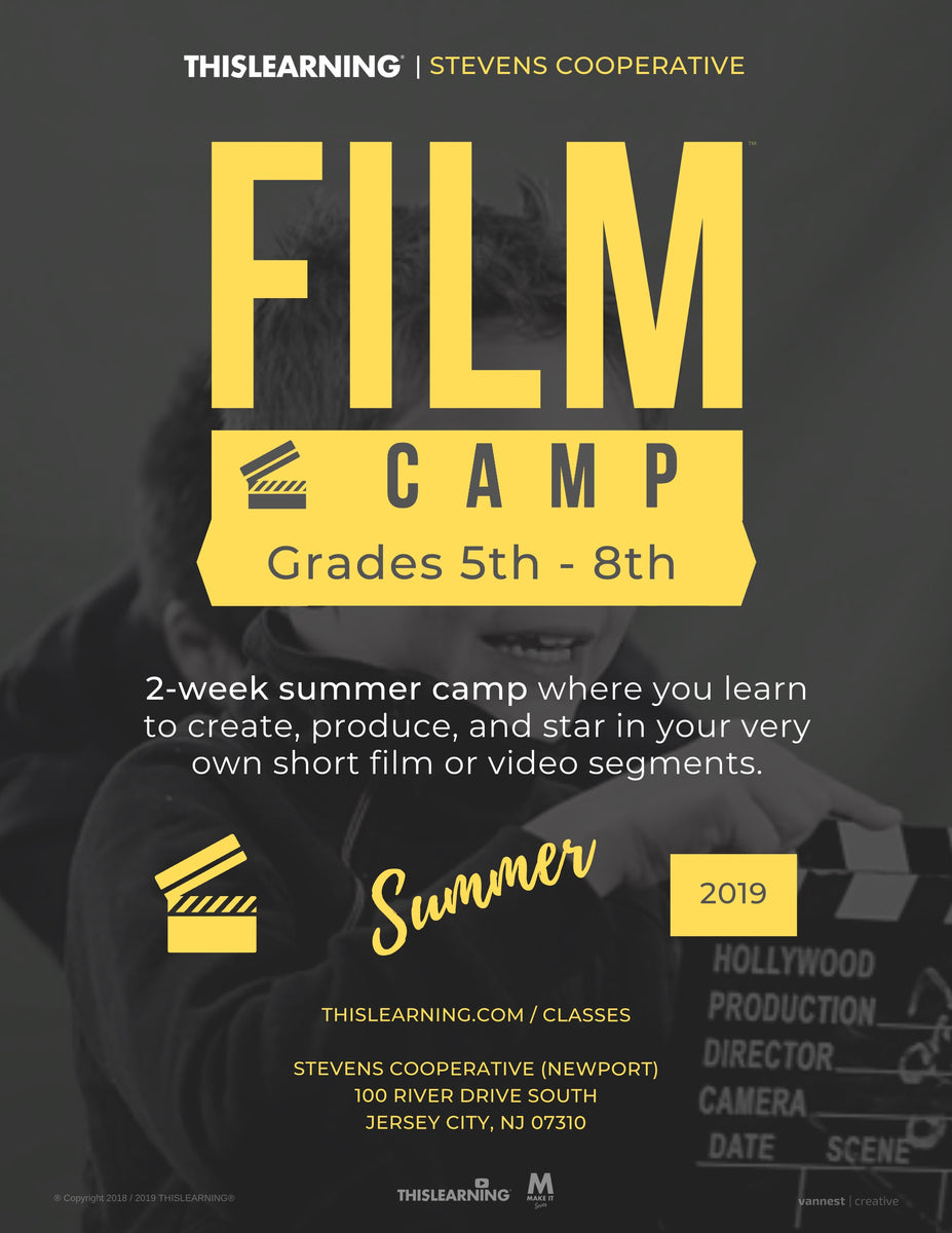 summer camps film Summer Film Camp (2-Weeks) – THISLEARNING®